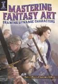 Mastering Fantasy Art Drawing Dynamic Characters