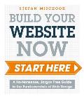 Web Design Start Here A No Nonsense Jargon Free Guide to the Fundamentals of Web Design