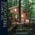 Perfect Treehouse From Site Selection to Design & Construction