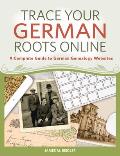 Trace Your German Roots Online: A Complete Guide to German Genealogy Websites