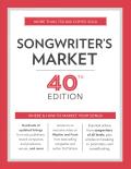 Songwriter's Market: Where & How to Market Your Songs