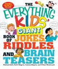 Everything Kids Giant Book of Jokes Riddles Brain Teasers
