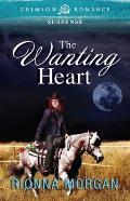 The Wanting Heart