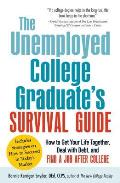 Unemployed College Graduates Survival Guide