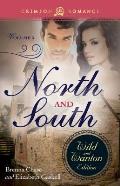 North and South: The Wild and Wanton Edition, Volume 3