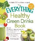 Everything Healthy Green Drinks Book
