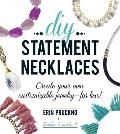 DIY Statement Necklaces Create Your Own Customizable Jewelry For Less