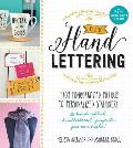 DIY Handlettering: From Monogrammed Pillows to Personalized Stationery--25 Handcrafted, Handlettered Projects You Can Make!