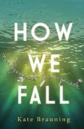 How We Fall