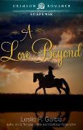 A Love Beyond