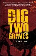 Dig Two Graves