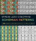 Stress Less Coloring Bohemian Patterns