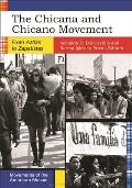 The Chicana and Chicano Movement: From Aztl?n to Zapatistas