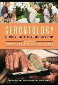 Gerontology: Changes, Challenges, and Solutions [2 Volumes]