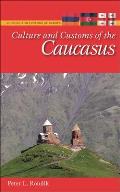 Culture and Customs of the Caucasus
