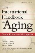 The International Handbook on Aging: Current Research and Developments