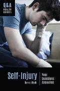 Self-Injury: Your Questions Answered