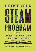 Boost Your Steam Program with Great Literature and Activities