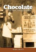 Chocolate: A Cultural Encyclopedia