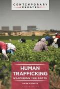 Human Trafficking: Examining the Facts