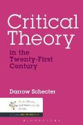 Critical Theory in the Twenty-First Century