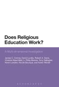 Does Religious Education Work?: A Multi-Dimensional Investigation