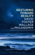 Gesturing Toward Reality: David F