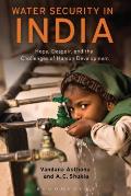 Water Security in India: Hope, Despair, and the Challenges of Human Development