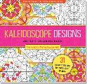 Kaleidoscope Designs Artists Coloring Book 31 Stress Relieving Designs