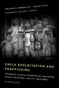 Child Exploitation and Trafficking: Examining Global Enforcement and Supply Chain Challenges and U.S. Responses