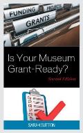 Is Your Museum Grant-Ready?