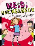Heidi Heckelbeck 06 & the Secret Admirer