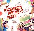 Backwards Birthday Party