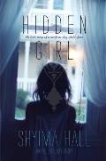 Hidden Girl The True Story of a Modern Day Child Slave
