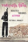 Feminisms Matter: Debates, Theories, Activism