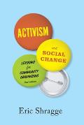 Activism and Social Change: Lessons for Community Organizing, Second Edition