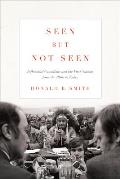 Seen but Not Seen: Influential Canadians and the First Nations from the 1840s to Today