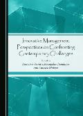 Innovative Management Perspectives on Confronting Contemporary Challenges