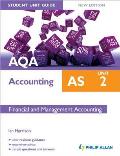 Aqa As Accounting Student Unit Guide: Unit 2 Financial and Management Accounting