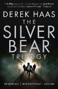 Silver Bear Trilogy The Silver Bear Hunt for the Bear Dark Men
