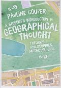 Students Introduction To Geographical Thought Theories Philosophies Methodologies