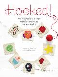 Hooked 40 Whimsical Crochet Motifs from Weird to Wonderful