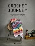 Crochet Journey: A Global Crochet Adventure From the Guy With the Hook 