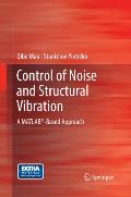 Control of Noise and Structural Vibration: A Matlab(r)-Based Approach