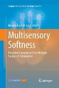 Multisensory Softness: Perceived Compliance from Multiple Sources of Information