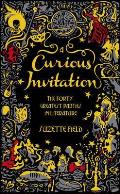 Curious Invitation the Forty Greatest Parties in Literature
