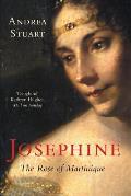 Josephine: The Rose of Martinique