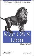 Mac OS X Lion Pocket Guide: The Ultimate Quick Guide to Mac OS X