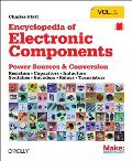 Encyclopedia of Electronic Components Volume 1 Resistors Capacitors Inductors Switches Encoders Relays Transistors