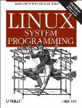 Linux System Programming 2nd Edition